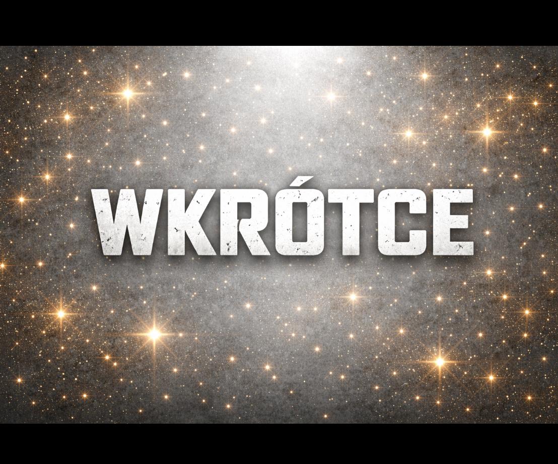 Wkrótce nadchodzi